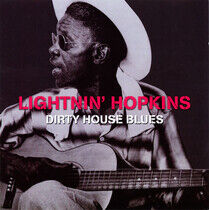 Lightnin' Hopkins - Dirty House Blues