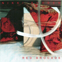 Sudden, Nikki - Red Brocade -Remast-
