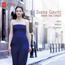 Gavric, Ivana - From the Street