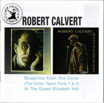 Calvert, Robert - Blueprints From the..