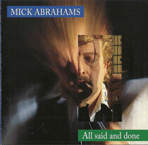 Abrahams, Mick - All Said and Done