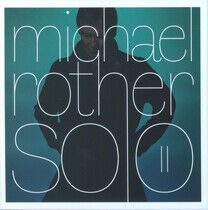 Rother, Michael - Solo Ii