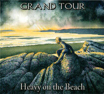Grand Tour - Heavy On the Beach
