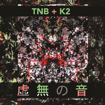 Tnb + K2 - Kyomu-No-Ne