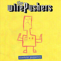 Wirepushers - Electric Puppetry