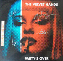 Velvet Hands - Partys Over