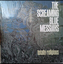 Screaming Blue Messiahs - Totally.. -Coloured-