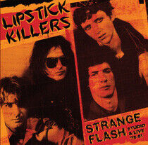 Lipstick Killers - Strange Flash - Studio..