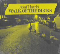 Harris, Asaf - Walk of the Ducks -Digi-