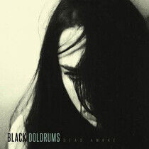 Black Doldrums - Dead Awake -Coloured-