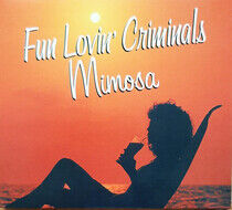 Fun Lovin' Criminals - Mimosa -Digi-