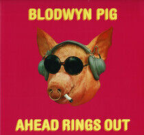 Blodwyn Pig - Ahead Rings Out -Reissue-