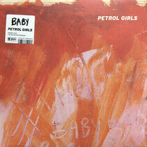 Petrol Girls - Baby -Coloured-