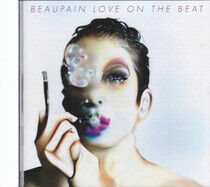 Beaupain, Alex - Love On the Beat