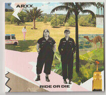 Arxx - Ride or Die