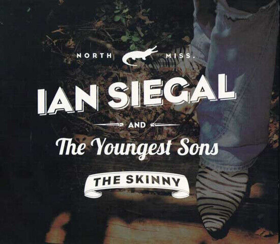 Siegal, Ian - Skinny