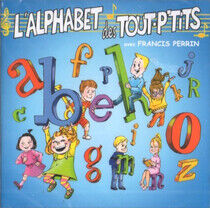 Le Top Des Tout P'tits - L'alphabet Des Tout..