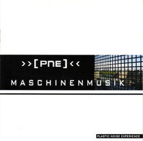 Plastic Noise Experience - Maschinenmusik