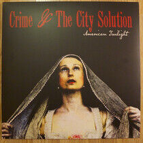 Crime & the City Solution - American Twilight -Lp+CD-