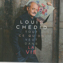 Chedid, Louis - Tout Ce Qu'on Veut Dans..