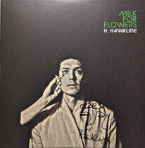 Hawkline, H. - Milk For.. -Coloured-
