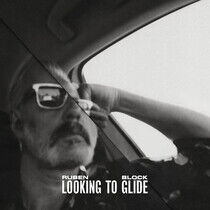 Block, Ruben - Looking To Glide -Deluxe-