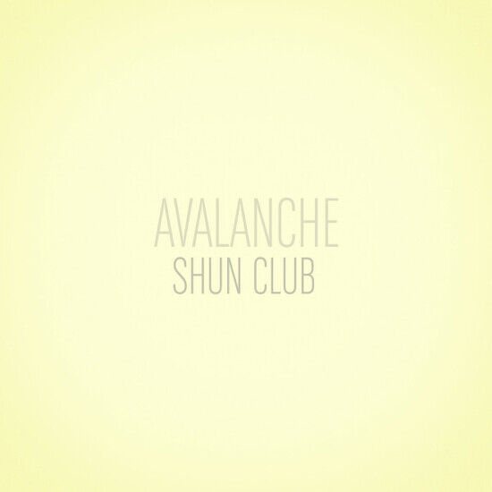Shun Club - Avalanche