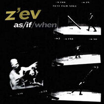 Z'ev - As/If/When