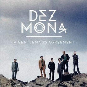 Dez Mona - A Gentleman\'s Agreement