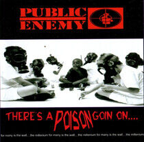 Public Enemy - There's a Poison Goin On