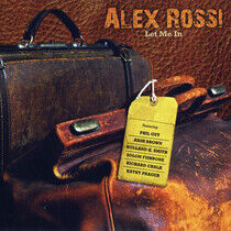 Rossi, Alex - Let Me In
