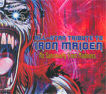 Iron Maiden.=Tribute= - No Sanctuary From Madness