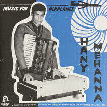 Mehanna, Hany - Music For Airplanes -Hq-