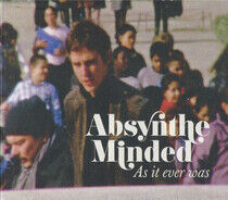Absynthe Minded - As It Ever Was -Digi-