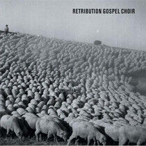Retribution Gospel Choir - Retribution Gospel Choir