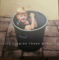 Mercelis - White Flemish Trash