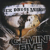 Gemini Five - Sex Drugs Anarchy