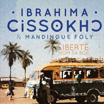 Cissokho, Ibrahima & Mand - Libert Mom Sa Bop