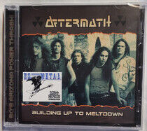 Aftermath - Building Up To Meltdown