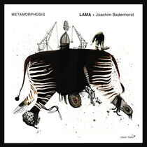 Lama/Badenhorst, Joachim - Metamorphosis