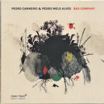 Carneiro, Pedro - Bad Company W/ Pedro..