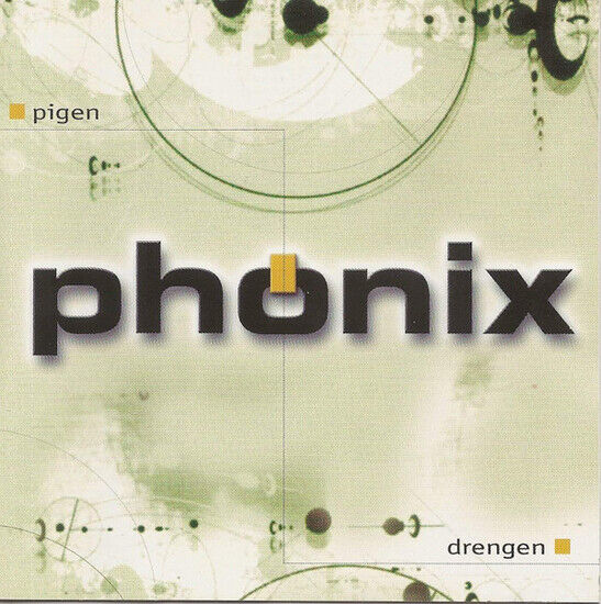Phonix - Pigen & Dregen