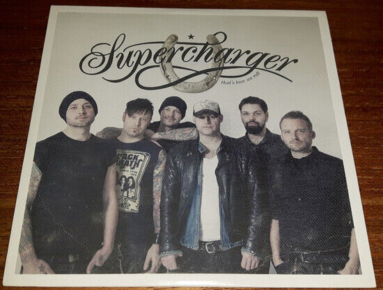 Supercharger - That\'s How We Roll