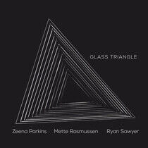 Parkins, Zeena/Mette Rasm - Glass Triangle