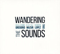 Gregorio, Guillermo - Wandering the Sounds