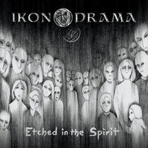 Ikonodrama - Etched In the Spirit