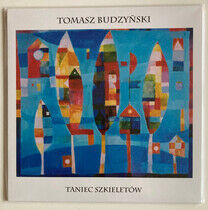 Budzynski, Tomasz - Taniec Szkieletow
