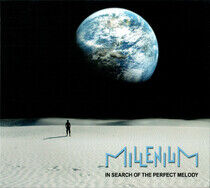 Millenium - In Search of the Perfct..