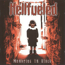 Hellfueled - Memories In Black