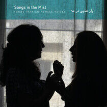 Young Iranian Female Voic - Songs In the Mist